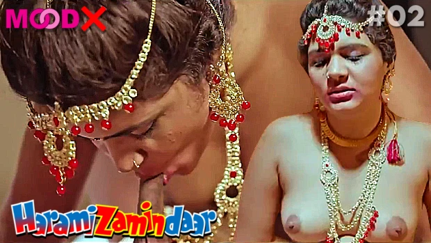 Harami Zamindaar S E Hindi Uncut Web Series Moodx