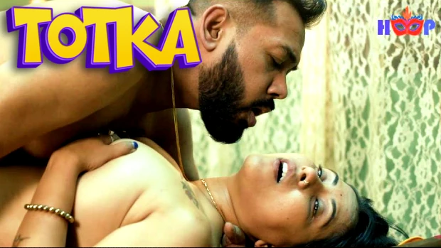 Totka 2024 Bengali Hot Short Film HoopDigital AAGMaal