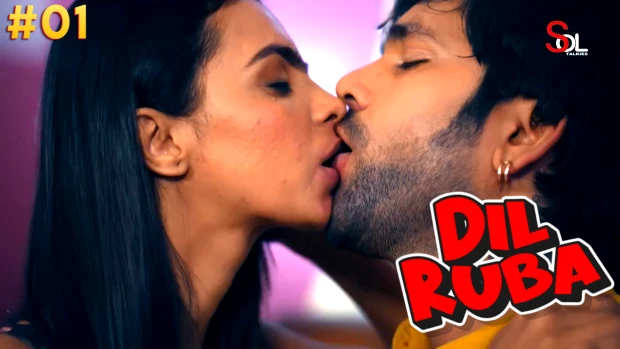 Dil Ruba P01 2024 Hindi Hot Web Series SolTalkies AAGMaal