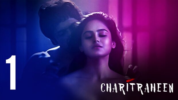 Charitraheen – S01E01 – Hindi Hot Web Series