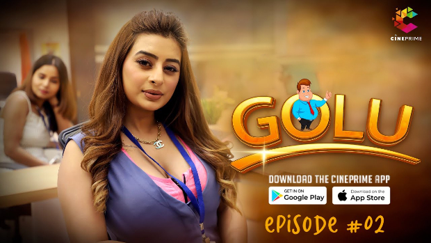 Golu – S01E02 – 2023 – Hindi Hot Web Series – Cineprime
