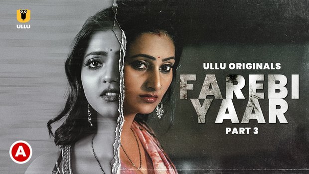 Farebi Yaar – P03 – 2023 – Hindi Hot Short Film – UllU
