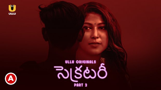 Secretary – P02 – 2023 – Telugu Hot Web Series – UllU