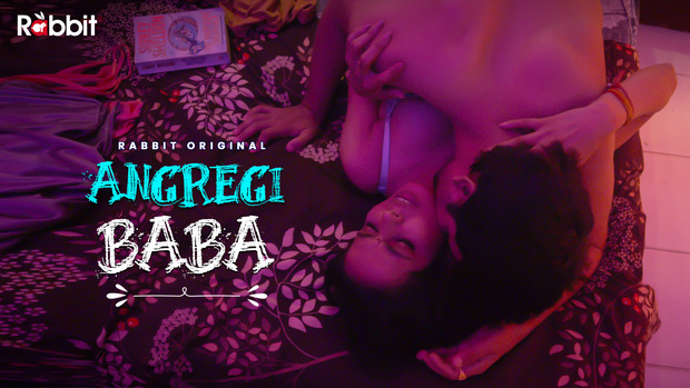 Angrezi Baba – S01E02 – 2021 – Hindi Hot Web Series – RabbitMovies