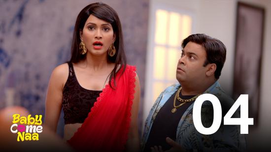 Baby Come Naa E04 – 2018 – Hindi Hot Web Series