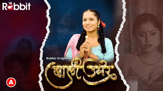 Bali Umar – S01E05 – 2022 – Hindi Hot Web Series – RabbitMovies