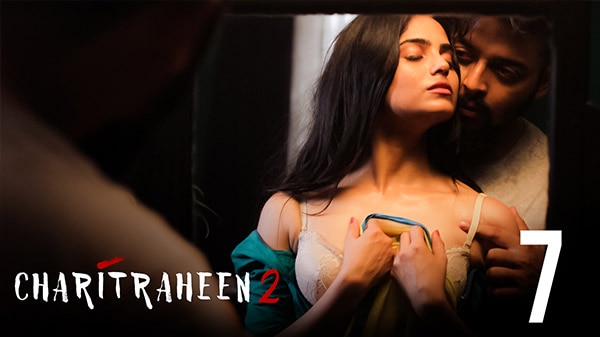 Charitraheen – S02E07 – Hindi Hot Web Series