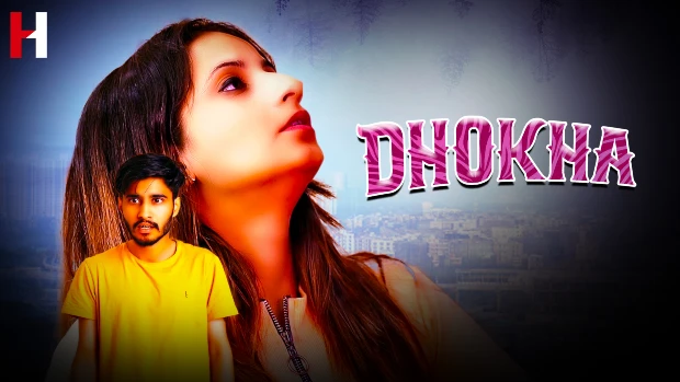 Dhokha – S01E01 – 2023 – Hindi Hot Web Series – HuntCinema