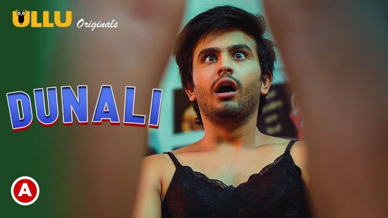 Dunali S01P01 – 2021 – Hindi Hot Web Series – UllU