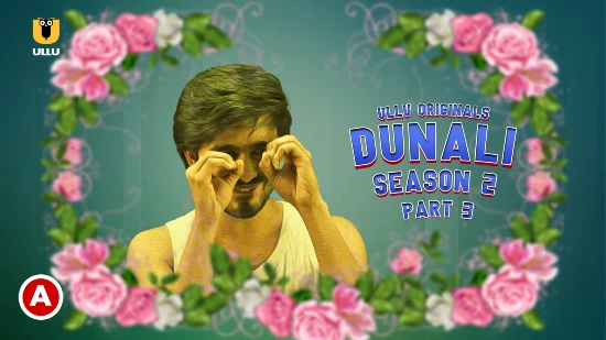 Dunali S02P03 – 2022 – Hindi Hot Web Series – UllU