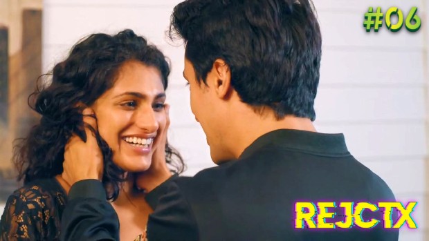 RejctX – S01E06 – 2021 -Hindi Hot Web Series