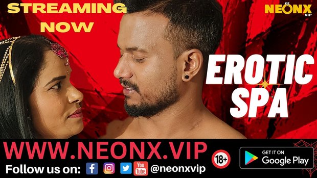 Erotic Spa – 2023 – UNCUT Hindi Short Film – Neonx