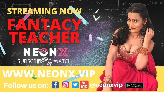 Fantasy Teacher – 2022 – UNCUT Hindi Short Film – NeonX