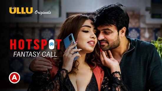 Hotspot – Fantasy Call – 2021 – Hindi Hot Web Series – UllU
