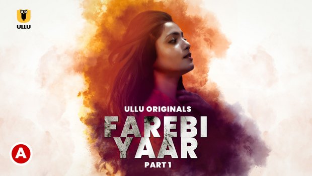 Farebi Yaar – P01 – 2023 – Hindi Hot Short Film – UllU
