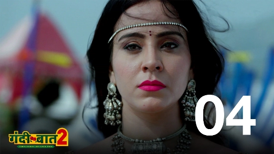 Gandii Baat S02E03 – Gibraltar – 2019 – Hindi Hot Web Series