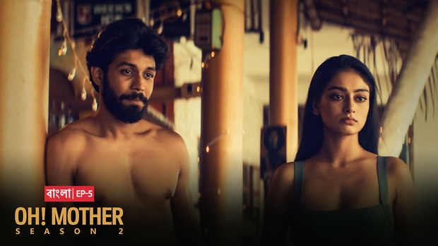 Oh! Mother – S02E05 – 2020 – Hindi Hot Web Series
