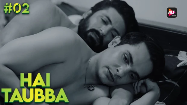 Hai Taubba – S01E02 – 2021 – Hindi Hot Web Series