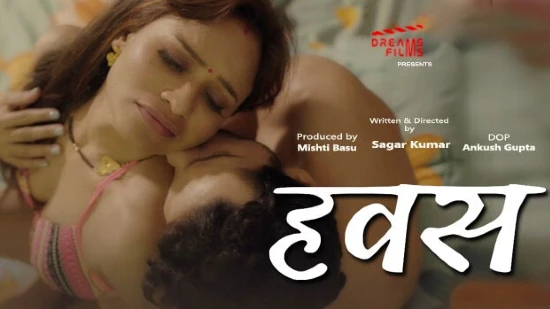 Hawas E02 – 2021 – Tamil Hot Web Series – DreamsFilms