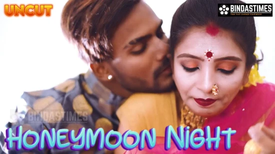 Honeymoon Night – 2022 – UNCUT Hindi Short Film – BindasTime