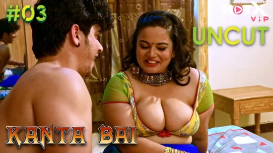 Kanta Bai P03 – 2021 – UNCUT Hindi Short Film – HotX