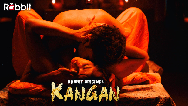 Kangan – S01E04 – 2022 – Hindi Hot Web Series – RabbitMovies