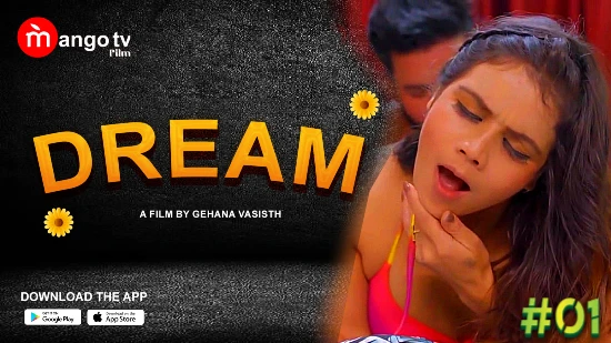Dream S01E01 – 2022 – Hindi Hot Web Series – MangoTV