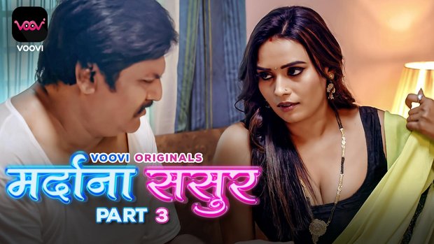 Mardana Sasur – S01E06 – 2023 – Hindi Hot Web Series – Voovi