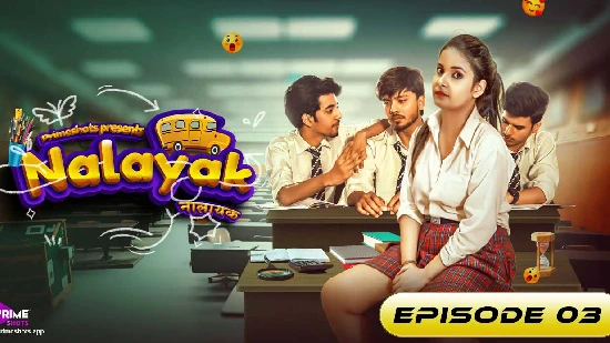 Nalayak E03 – 2022 – Hindi Hot Web Series – PrimeShots