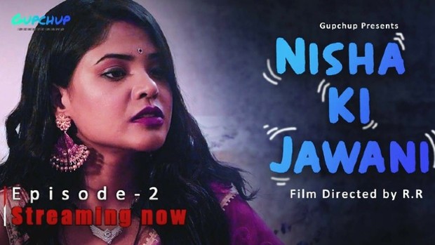 Nisha Ki Jawani – S01E02 – 2020 – Hindi Hot Web Series – GupChup