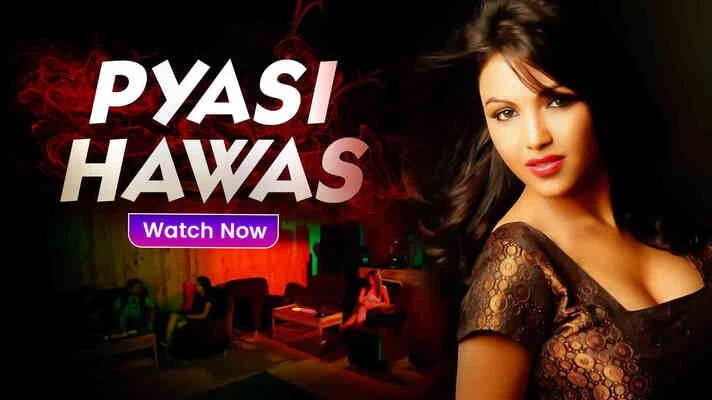 Pyasi Hawas – 2023 – Hindi Hot Short Film