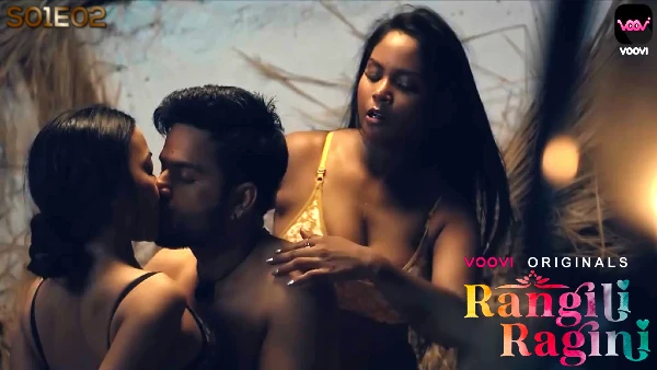 Rangili Ragini E02 – 2022 – Hindi Hot Web Series – Voovi