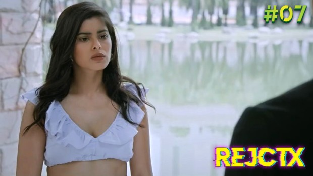 RejctX – S01E07 – 2021 -Hindi Hot Web Series