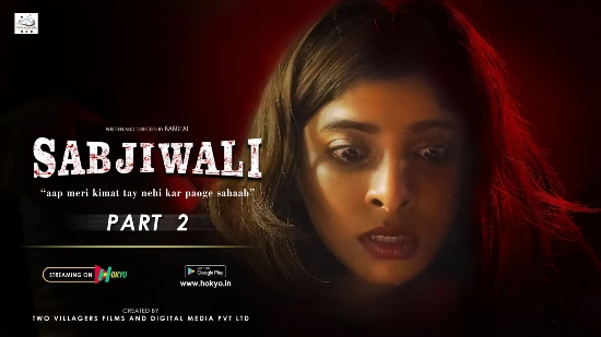 Sabjiwali P02 – 2022 – Hindi Hot Web Series – HokYo