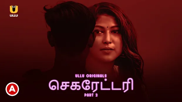 Secretary – P02 – 2023 – Tamil Hot Web Series – UllU