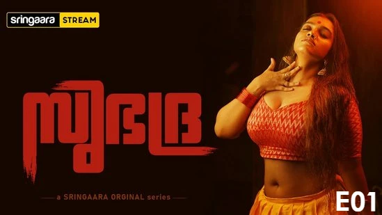 Subhadra – S01E01 – 2022 – Malayalam Web Series – Sringaara