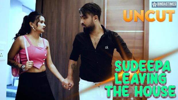 Sudeepa leaving the house – 2023 – UNCUT Hindi Short Film – BindasTimes