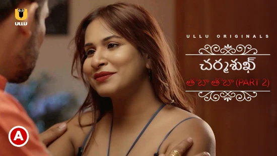 Charmsukh – Tauba Tauba P02 – 2022 – Telugu Hot Web Series – UllU