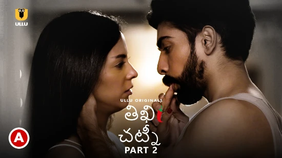 Teekhi Chutney P02 – 2022 – Telugu Hot Web Serie – UllU