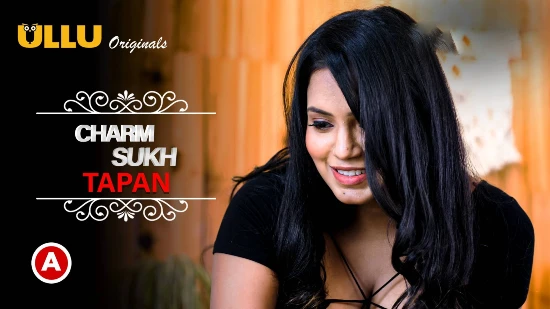Charmsukh – Tapan – P02 – 2022 – Hindi Hot Web Serie – UllU