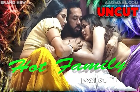 Hot Family P01 – 2022 – UNCUT Hindi Short Film – IndianXWorld