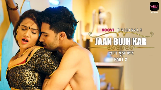 Jaan Bujh Kar S02E01 – 2022 – Hindi Hot Web Series – Voovi
