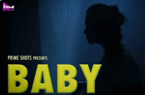 Baby – 2021 – Hindi Hot Short Film – PrimeShots
