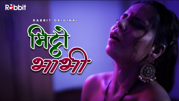 Mittho Bhabhi – S01E01 – 2021- Hindi Hot Web Series – RabbitMovies