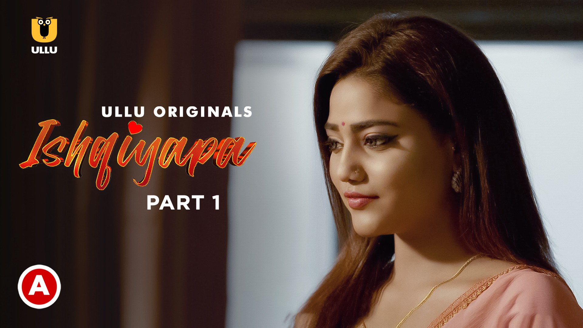 Ishqiyapa S01P01 – 2022 – Hindi Hot Web Series – UllU