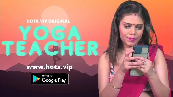 Yoga Teacher – 2022 – Hindi Hot Short Film – HotX