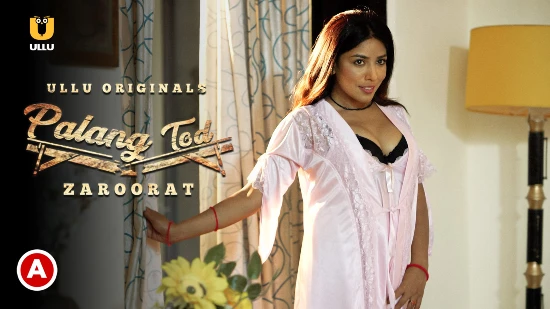 Palang Tod – Zaroorat – 2022 – Hindi Hot Web Series – UllU