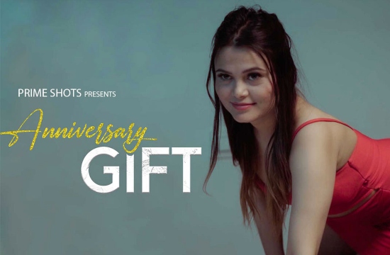Anniversary Gift – 2021 – Hindi Hot Short Film – PrimeShots
