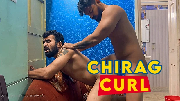 Chirag Curl – 2023 – UNCUT OnlyFans Short Film – Bonghunkx