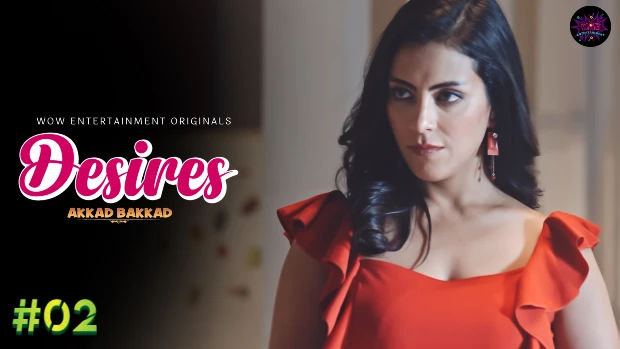 Desire – S01E02 – 2023 – Hindi Hot Web Series – WowEntertainment